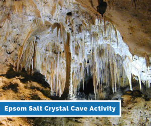 Epsom Salt Crystal Cave Activity Photo